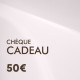 Chèque Cadeau de 50 €
